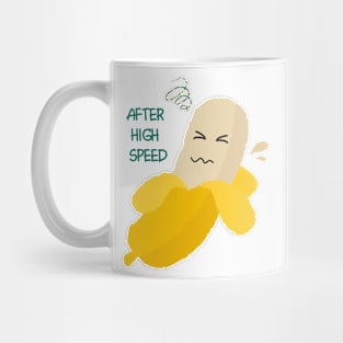 after high speed Mug